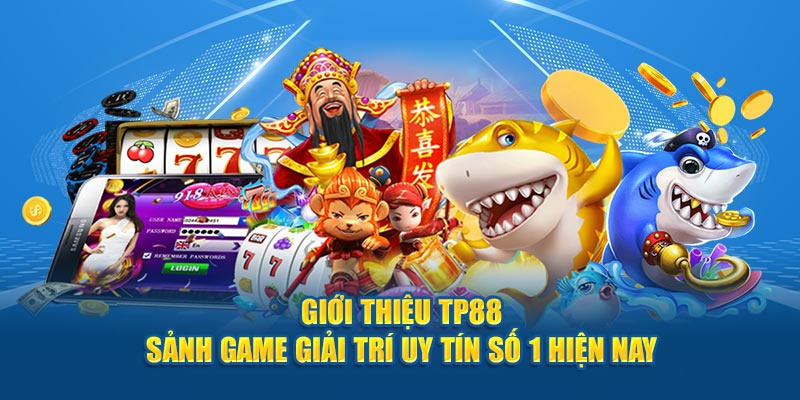 Giới thiệu nhà cái TP88